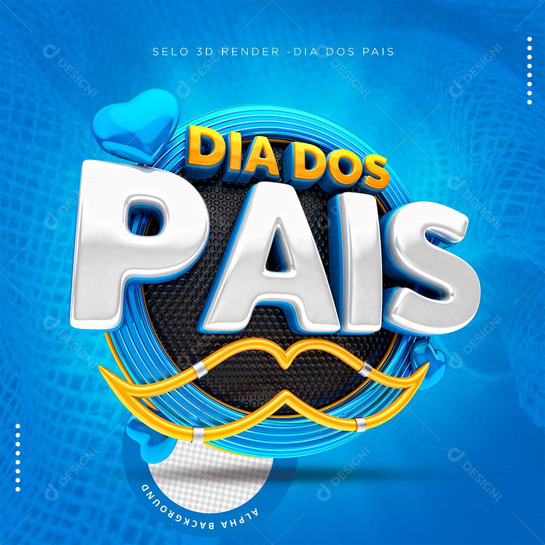 Dia dos Pais Selo 3D Para Composição PSD