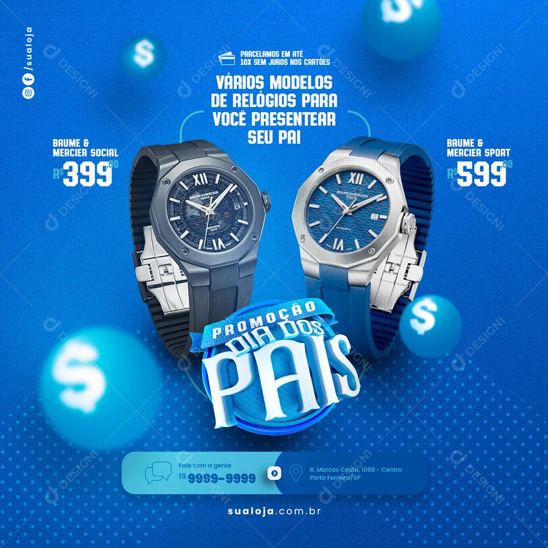 Social Media Vários modelos de Relógios Promoção Dia dos Pais Lojas PSD Editável