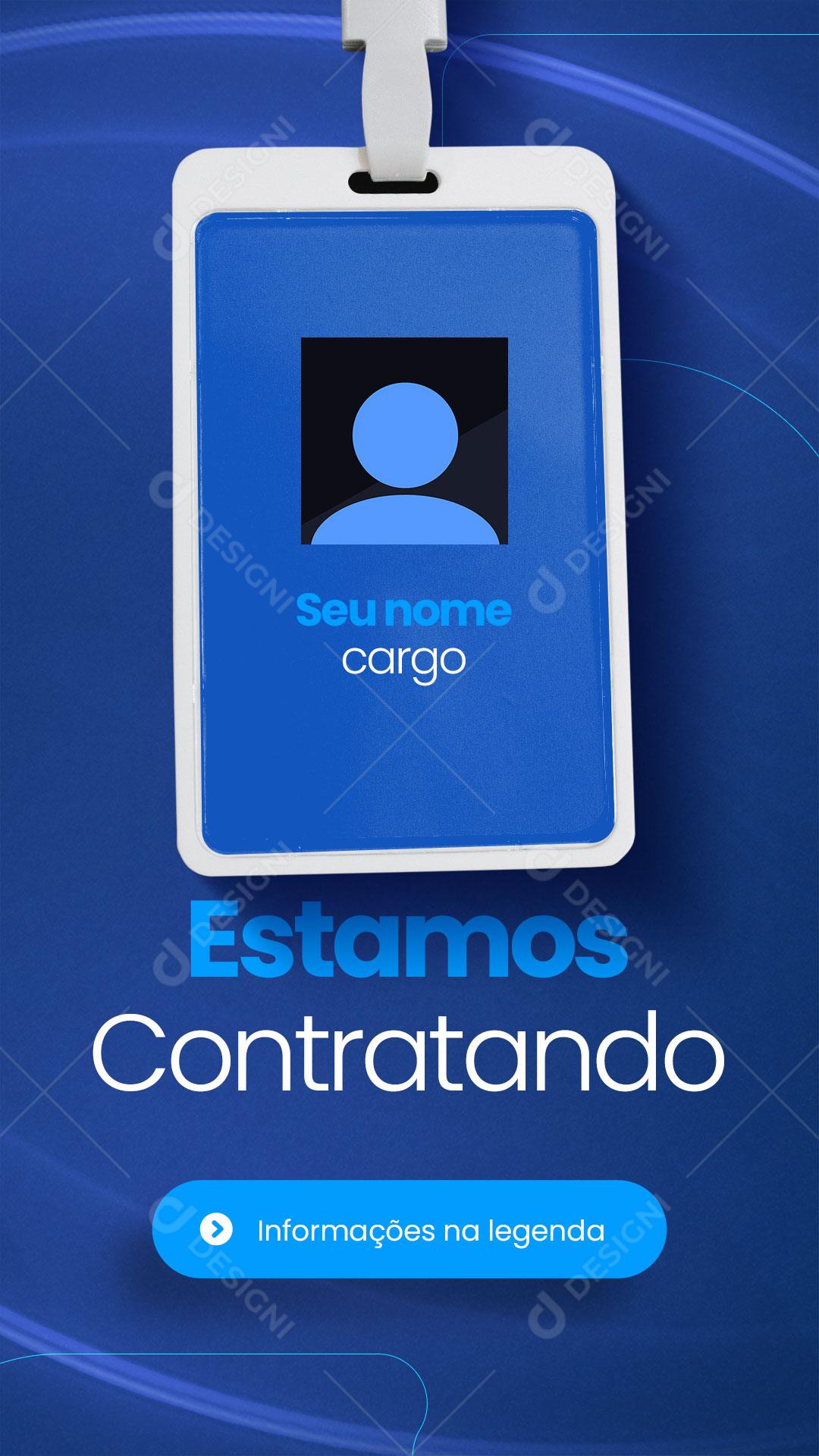 Story Estamos Contratando Vagas de Emprego Abertas Social Media PSD Editável