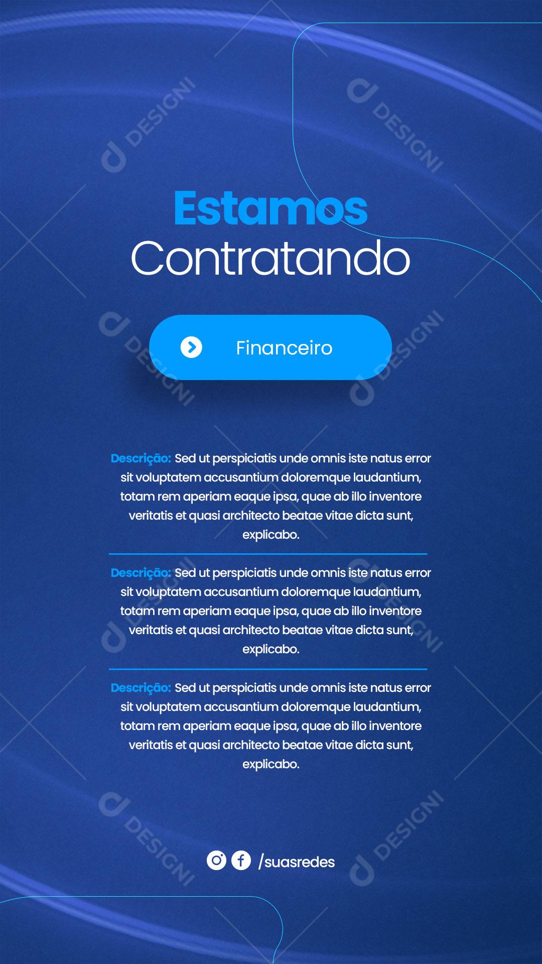 Story Estamos Contratando Vagas de Financeiro Social Media PSD Editável