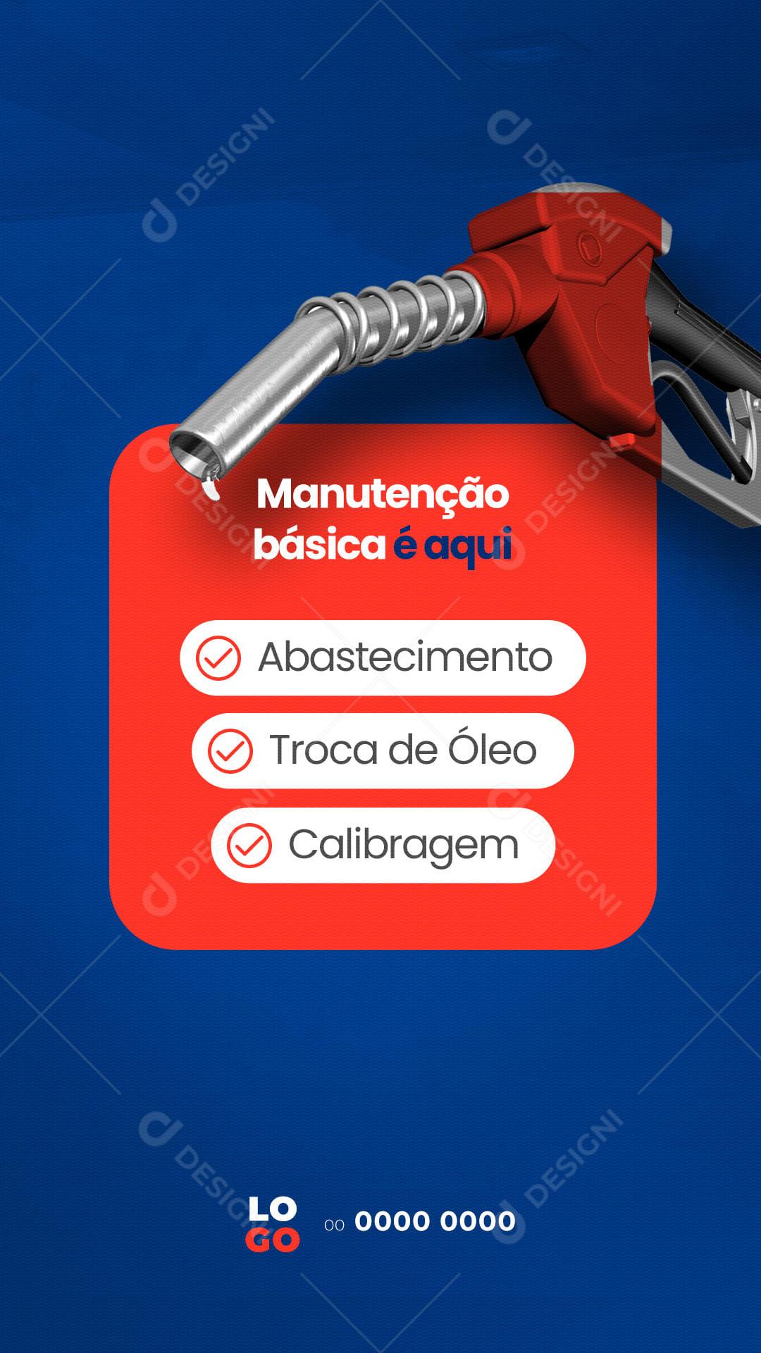 Social Media Story Posto de Gasolina Manutenção Básica é Aqui PSD Editável
