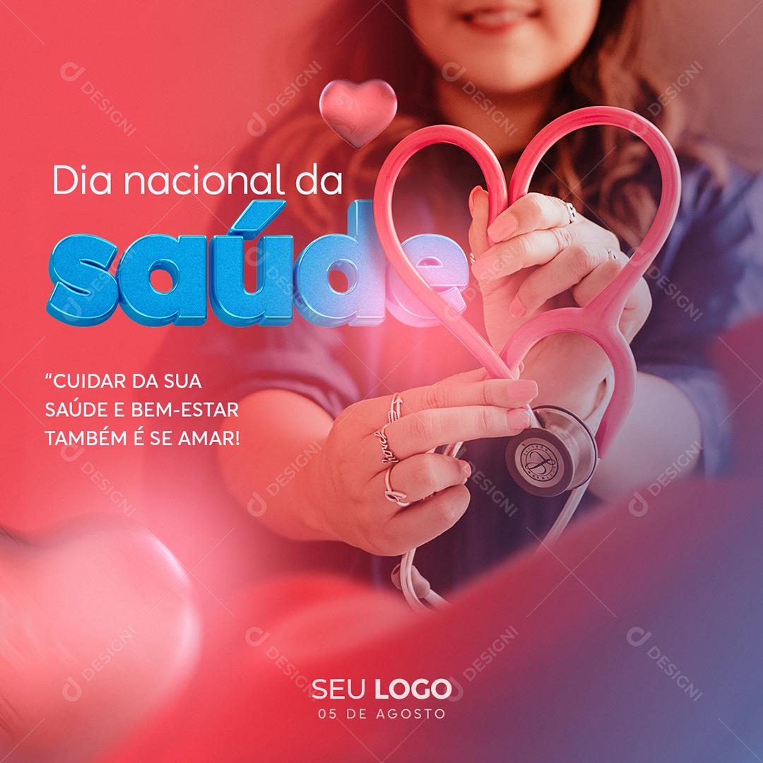 Social Media Cuidar também é se Amar Dia Nacional da Saúde 5 de Agosto PSD Editável