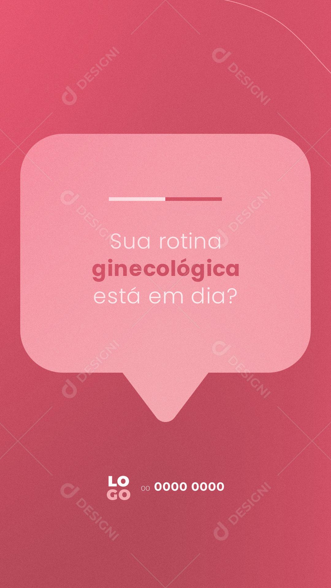 Social Media Story Clínica De Ginecologia E Obstetrícia Sua Rotina Ginecológica PSD Editável