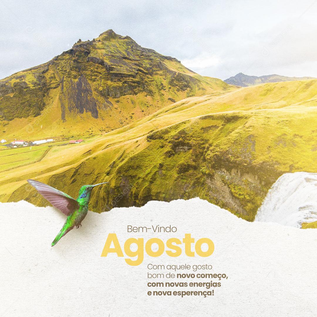 Seja Bem Vindo Agosto Com Novas Energias Social Media PSD Editável