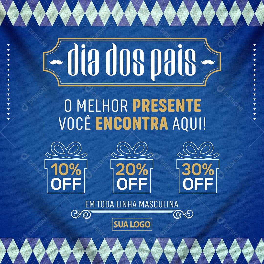 Social Media O melhor presente Dia dos Pais com muitos descontos para você Lojas PSD Editável