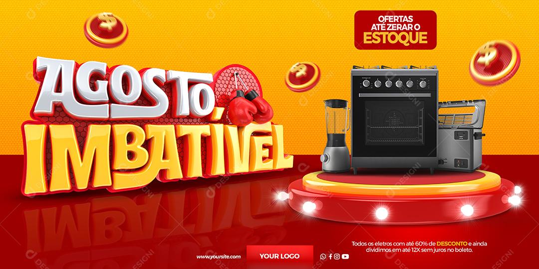 Social Media Banner Loja Eletrodomésticos Agosto Imbatível PSD Editável