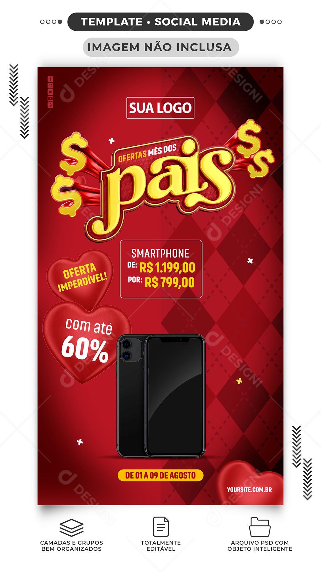 Stories Ofertas mês dos Pais vendas de eletrônicos Social Media PSD Editável