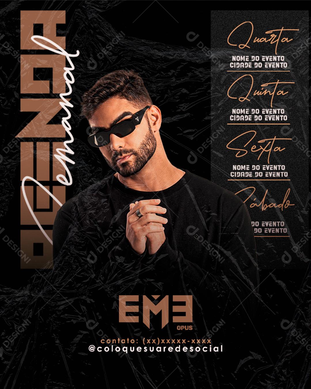 Social Media Agenda Semanal Artista DJ EME PSD Editável