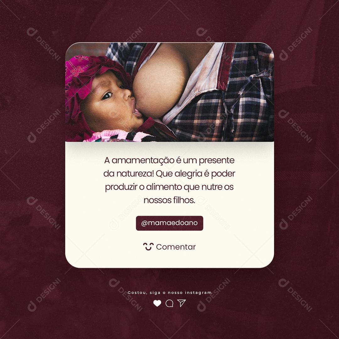 Social Media A Amamentação é um presente Dia Mundial da Amamentação PSD Editável