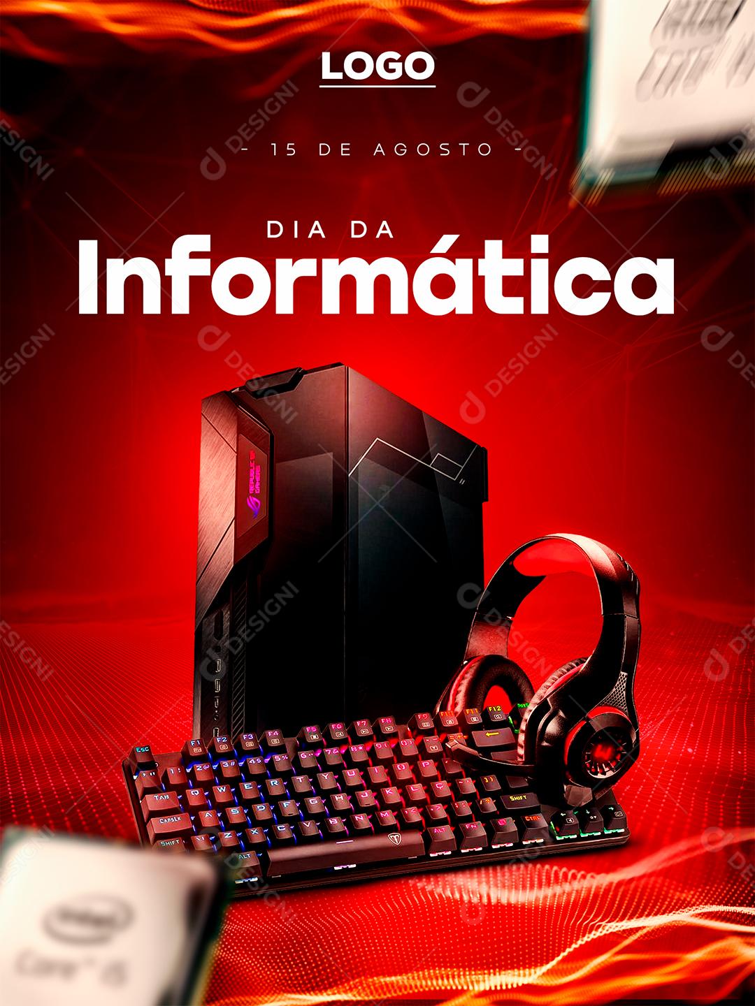 Dia da Informática 15 de Agosto Social Media PSD Editável