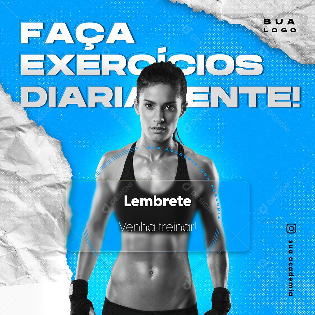 Faça exercícios diariamente Lembrete venha Treinar Academia Social Media PSD Editável