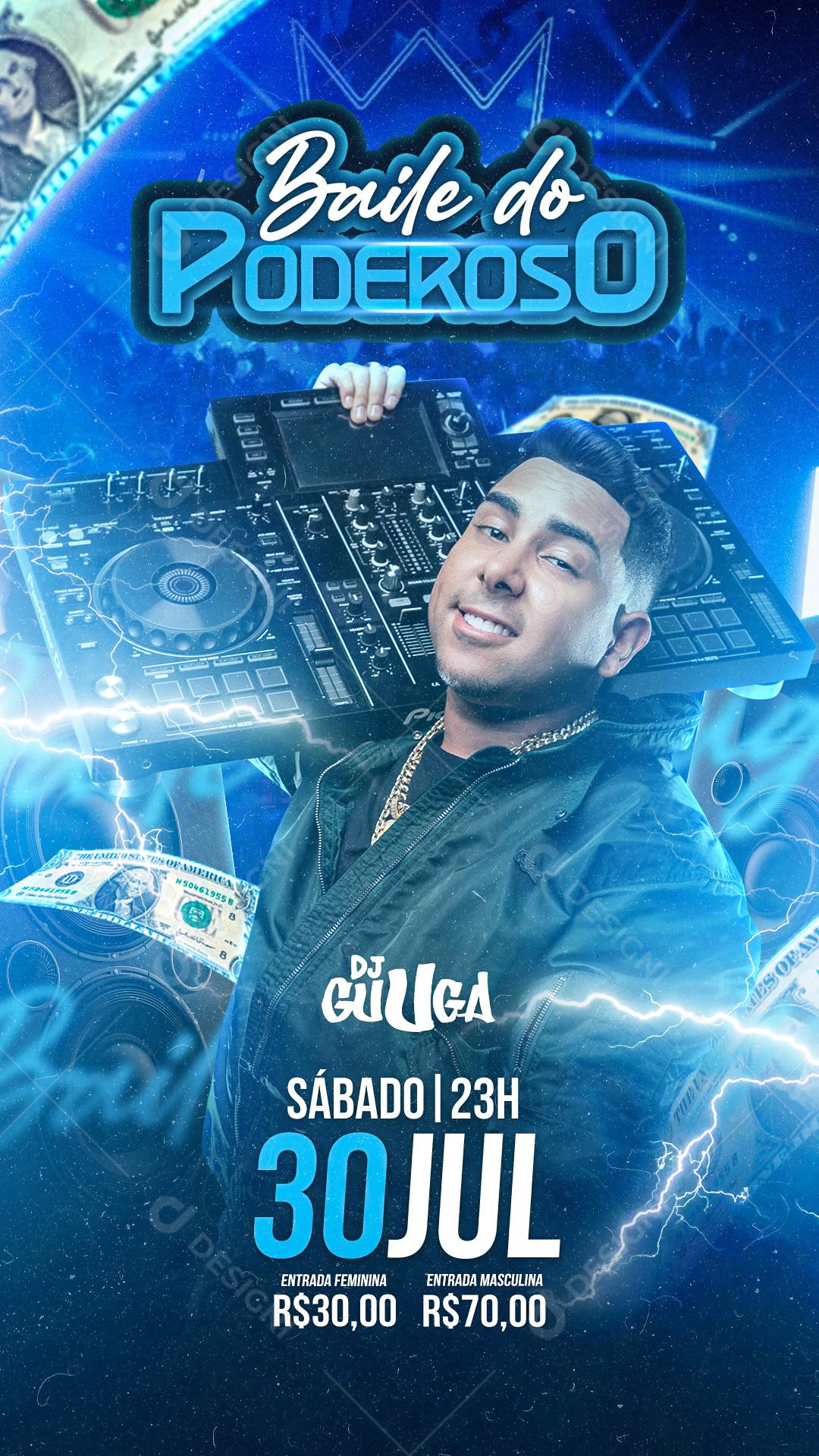 Flyer Story Baile do Poderoso Dj Guuga Social Media PSD Editável