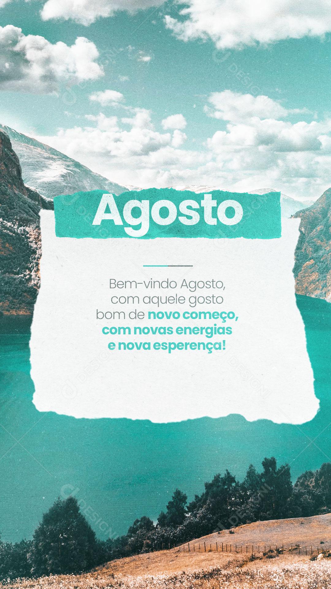 Story Seja Bem Vindo Agosto Com Novas Energias Social Media PSD Editável
