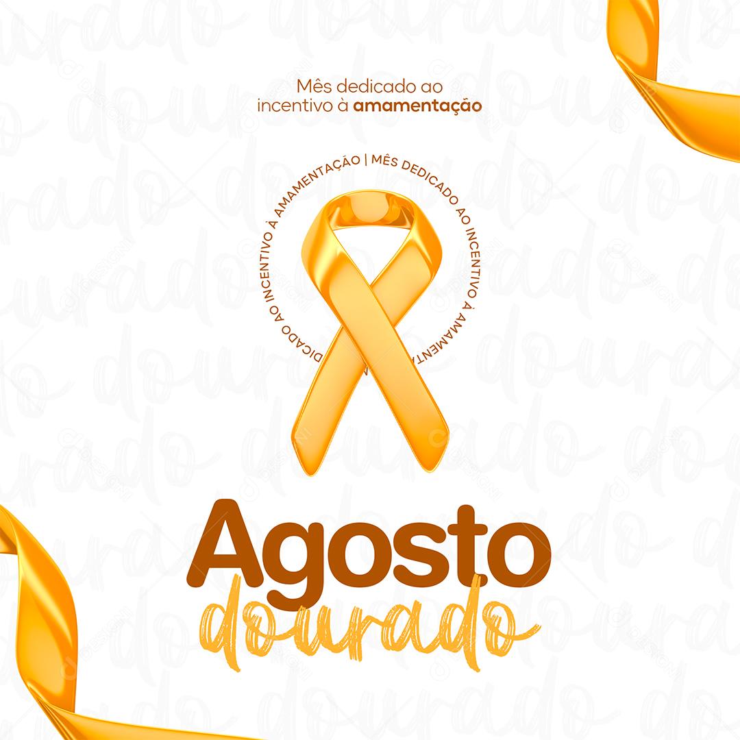 Social Media Mês dedicado ao incentivo à Amamentação Agosto Dourado PSD Editável