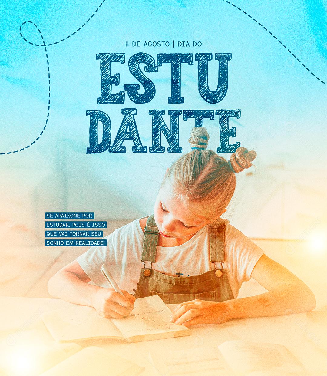 Se Apaixone por estudar 11 de agosto Dia do Estudante Social Media PSD Editável