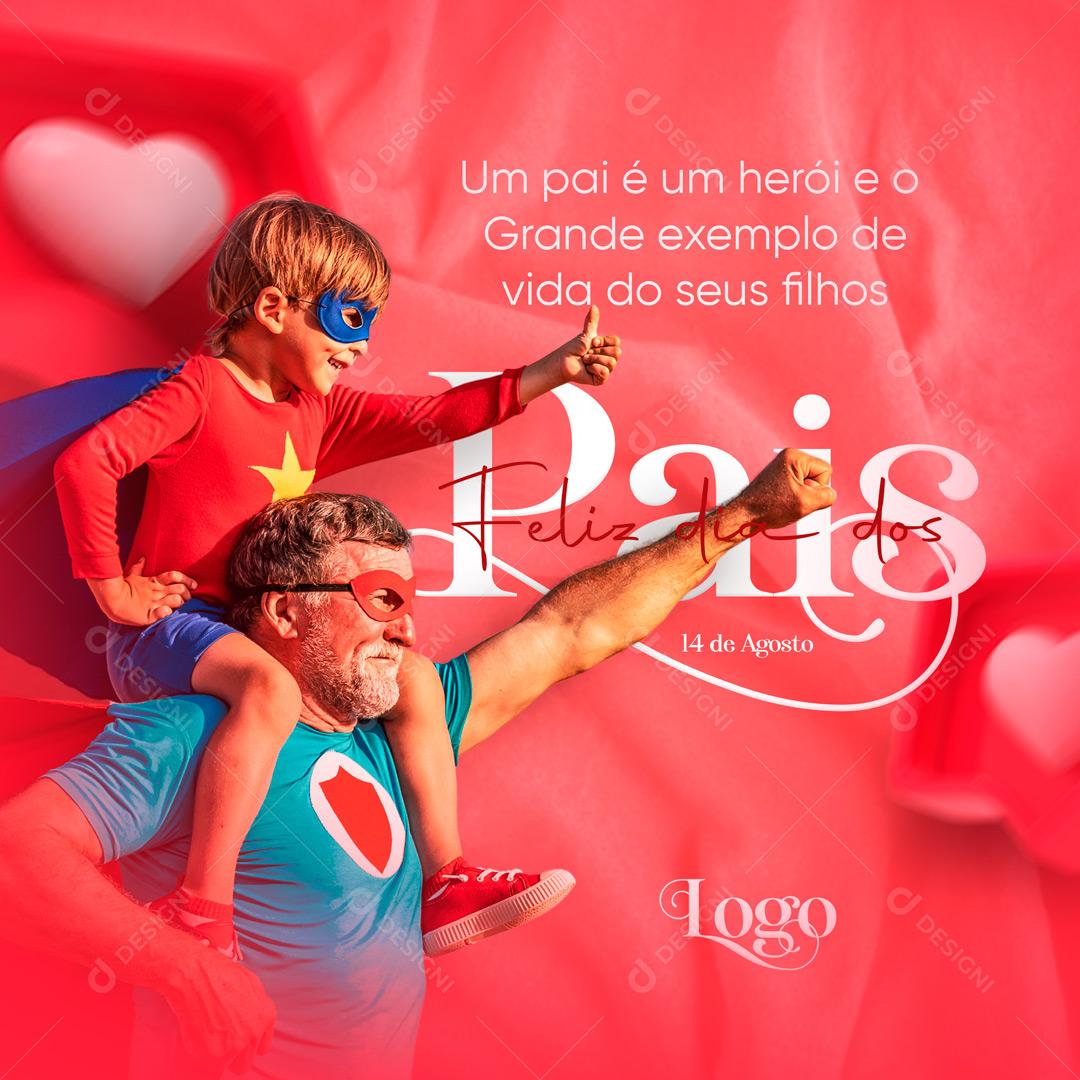 Feliz Dia dos Pais 14 de Agosto Social Media PSD Editável