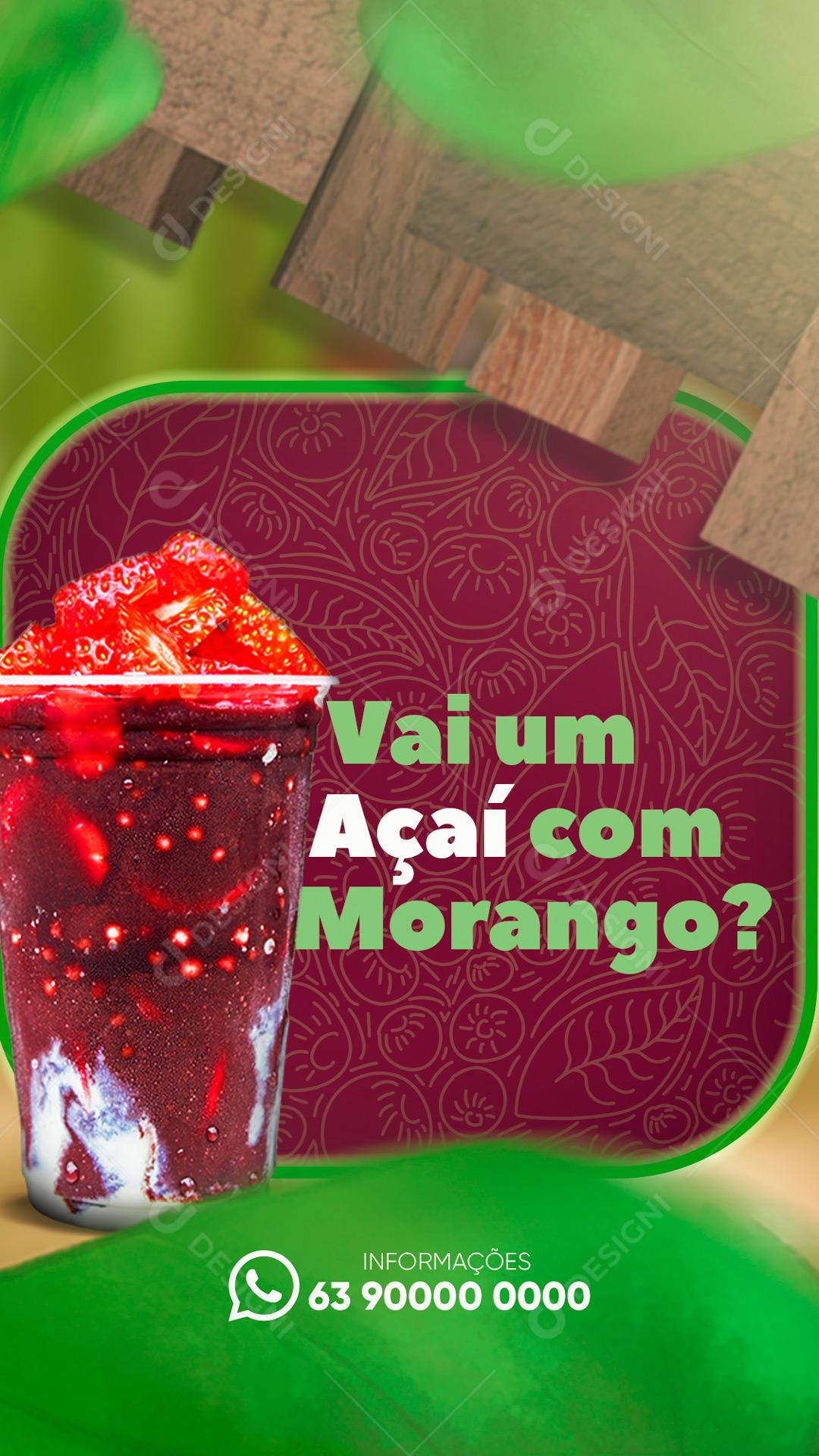 Story Açaiteria Açai Vai Um Açai com Morango Social Media PSD Editável
