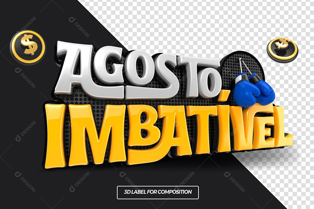 Selo 3D Agosto Imbatível Preto para Composição PSD