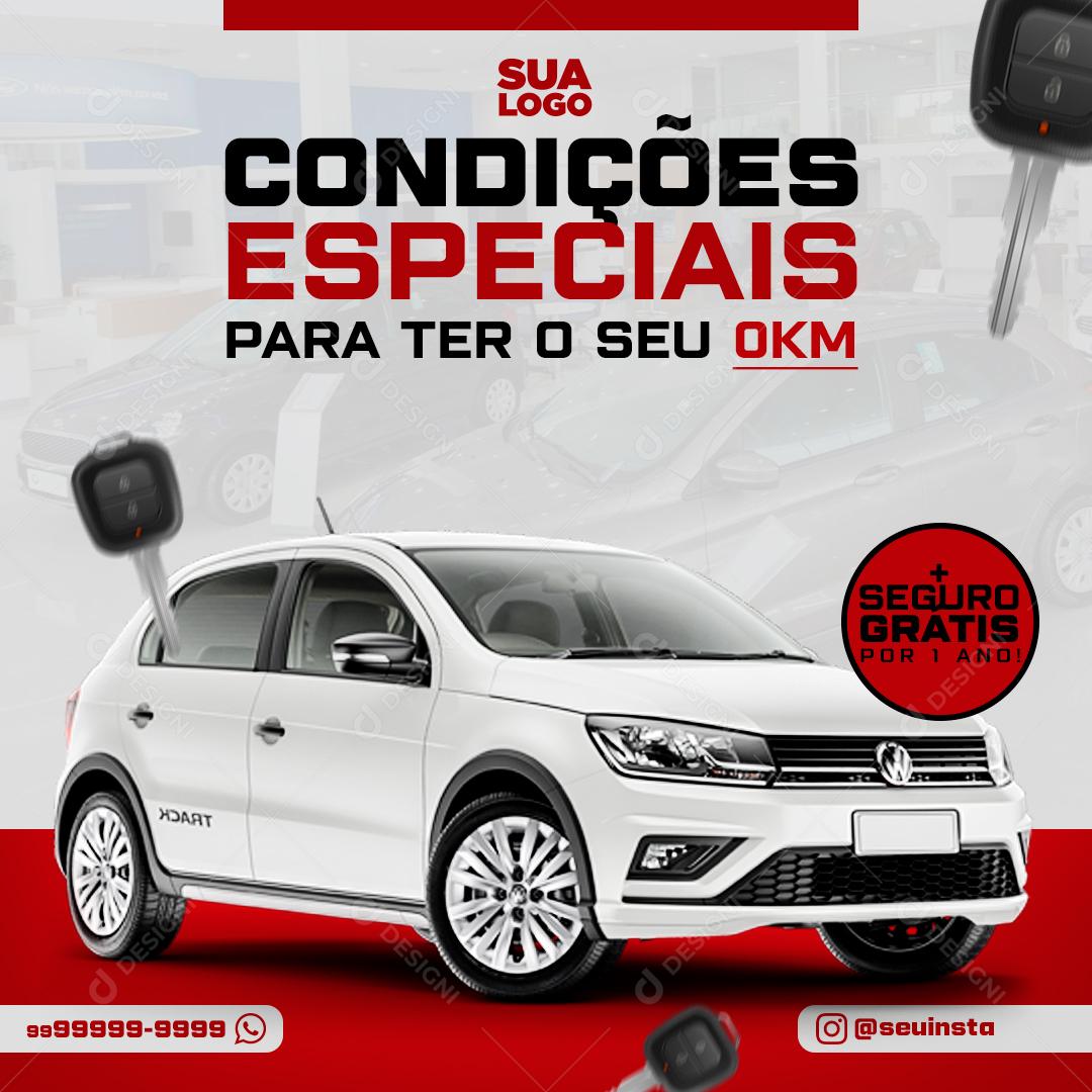Social Media Concessionárias Condições Especiais Para Ter o Seu Carro PSD Editável