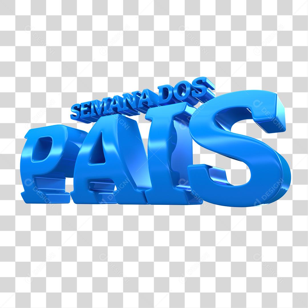 Texto 3D Azul Semana dos Pais Para Composição PNG Transparente