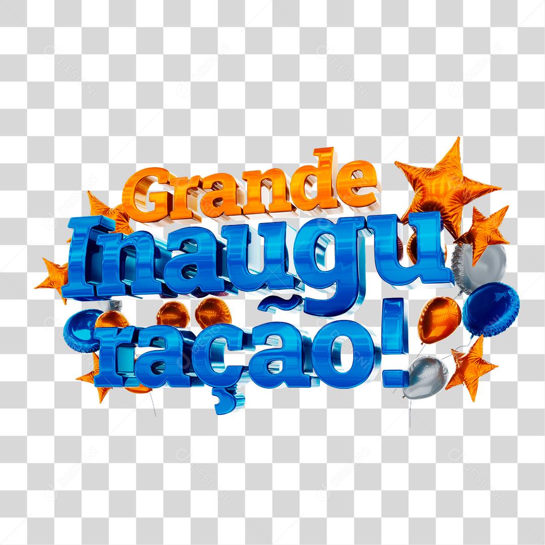 Grande Inauguração Texto 3D Para Composição PNG Sem Fundo