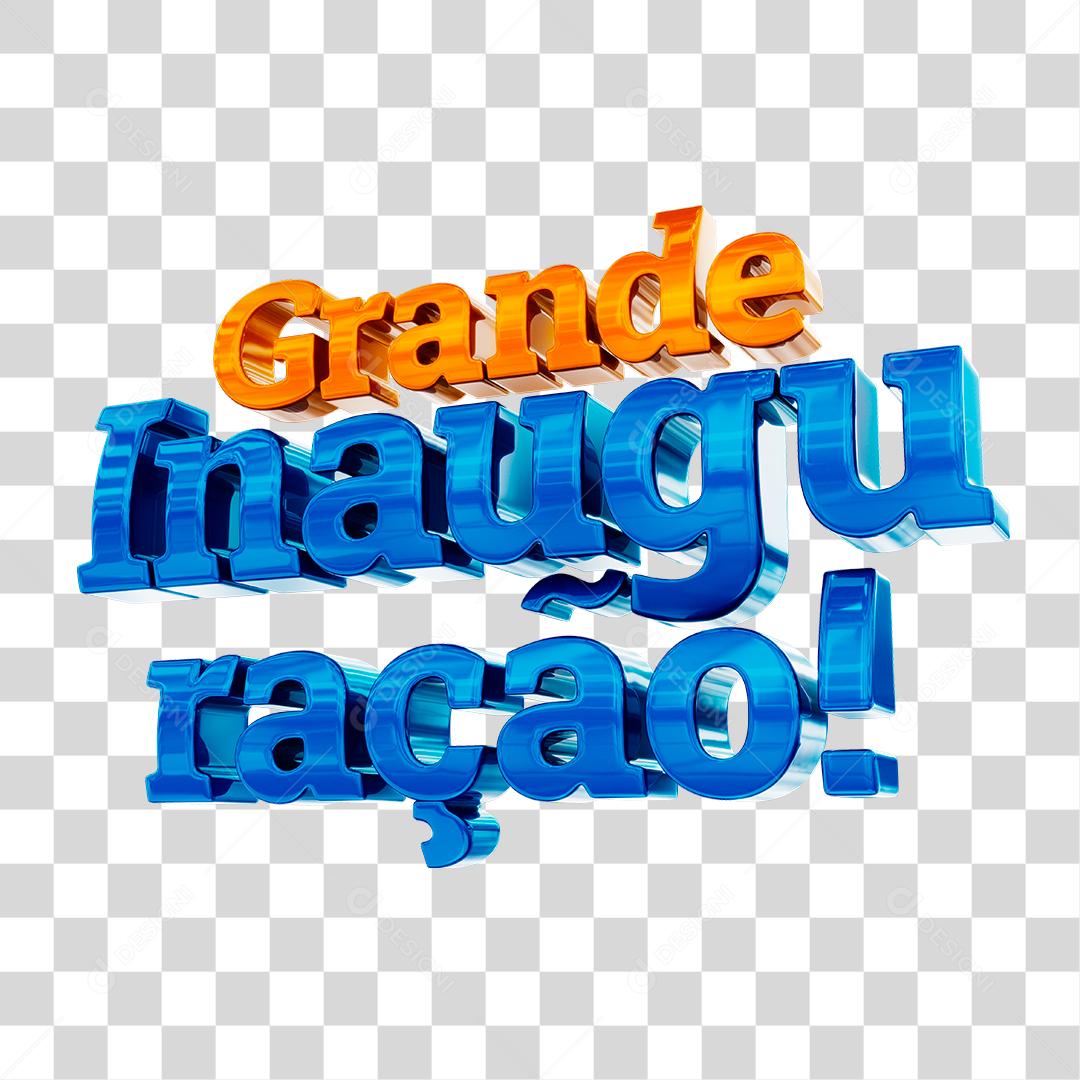 Grande Inauguração Texto 3D Para Composição PNG Sem Fundo