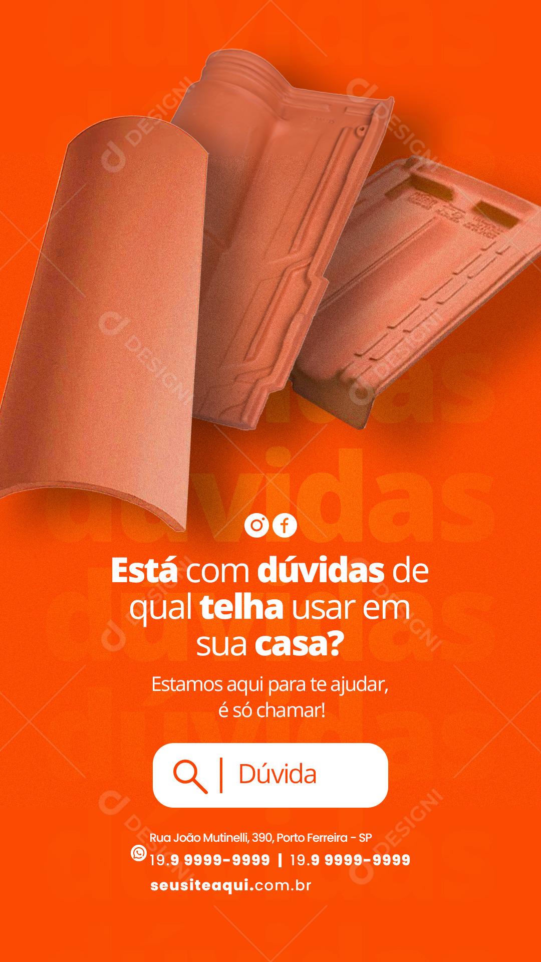 Story Está com dúvidas de qual telha usar em sua Casa Construção Social Media PSD Editável