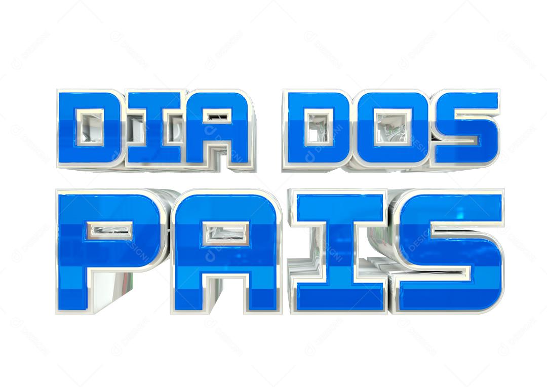 Dia dos Pais Texto 3D para Composição PSD