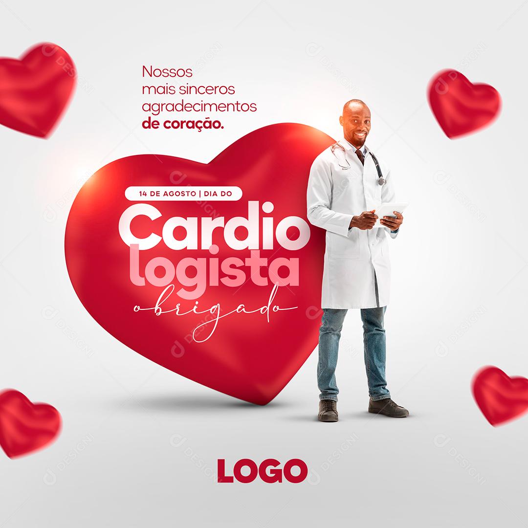 Social Media Dia do Cardiologista Nossos Mais Sinceros PSD Editável