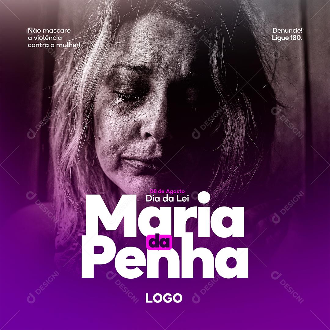 Social Media Dia da Lei Maria da Penha Denuncie PSD Editável