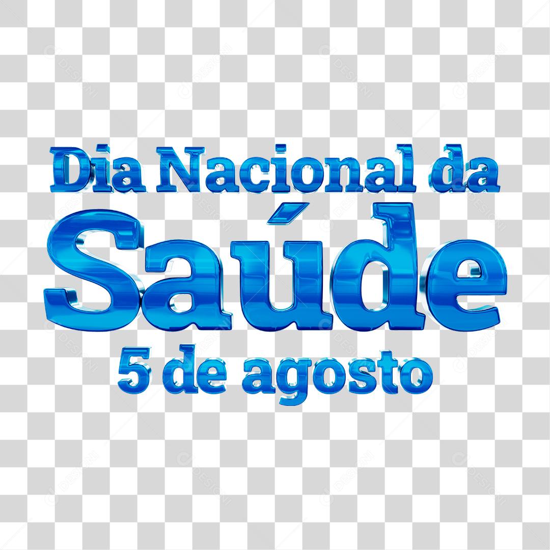 Dia Nacional da Saúde 5 de Agosto Texto 3D PNG Transparente