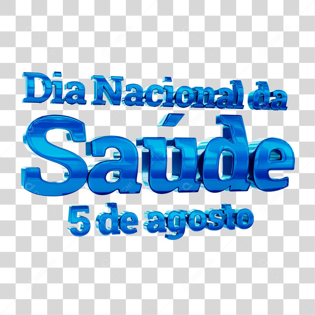 Dia Nacional da Saúde 5 de Agosto Texto 3D PNG Transparente