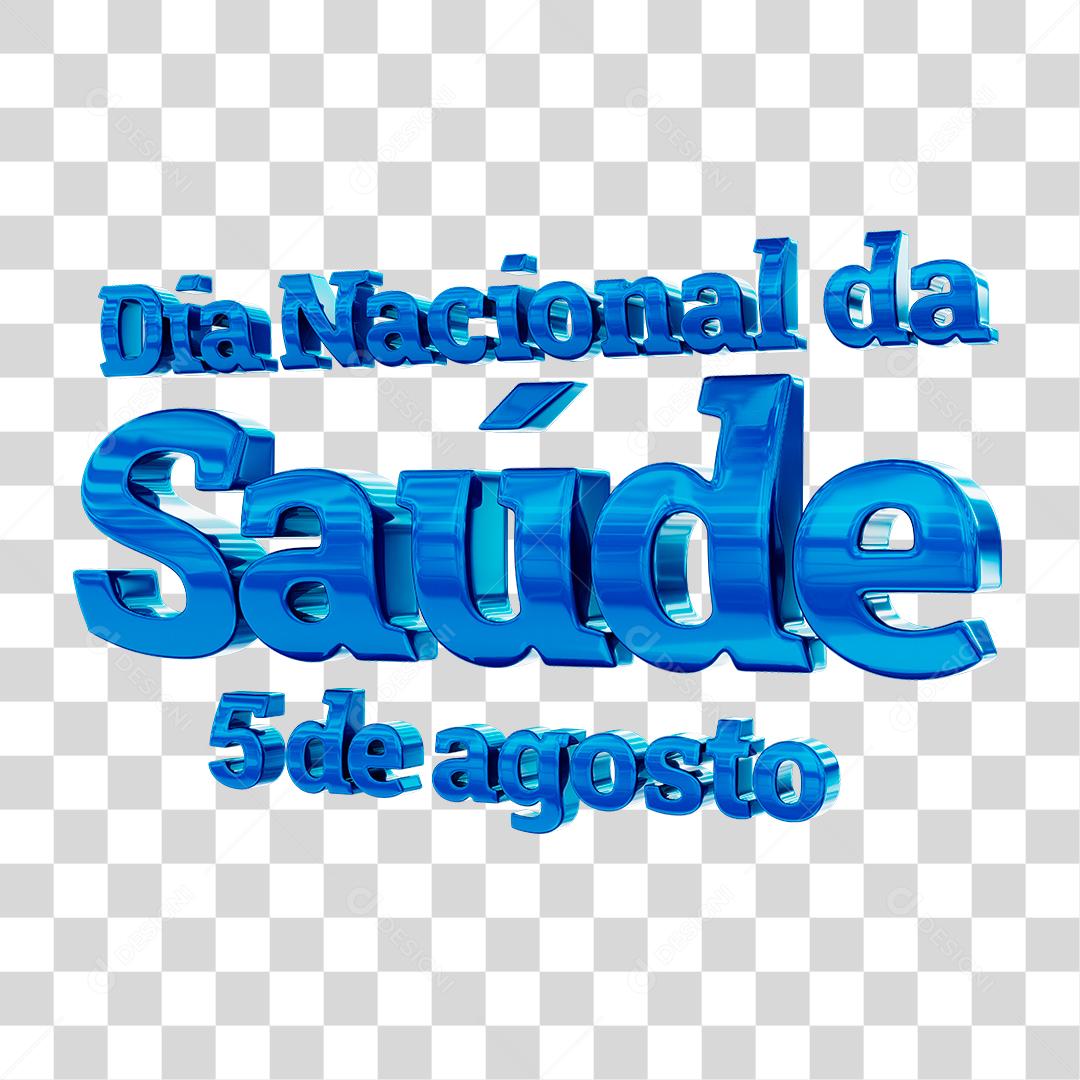 Dia Nacional da Saúde 5 de Agosto Texto 3D Azul PNG Transparente