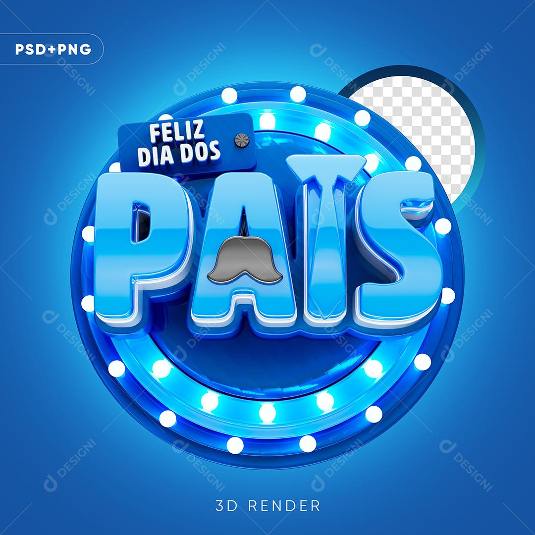 Painel Feliz Dia dos Pais Selo 3D Para Composição PSD + PNG Transparente