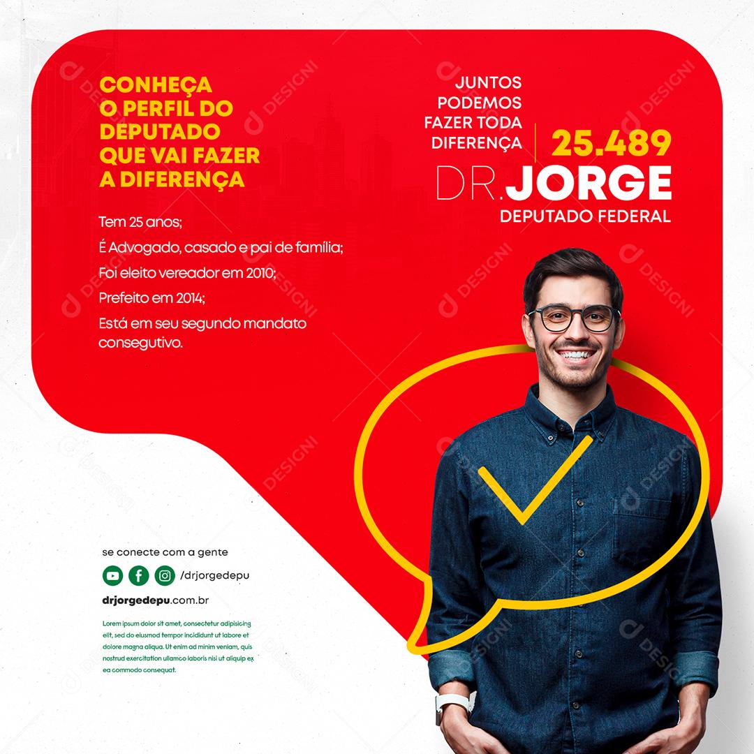 Conheça o perfil do Deputado que vai fazer a diferença Política Social Media PSD Editável