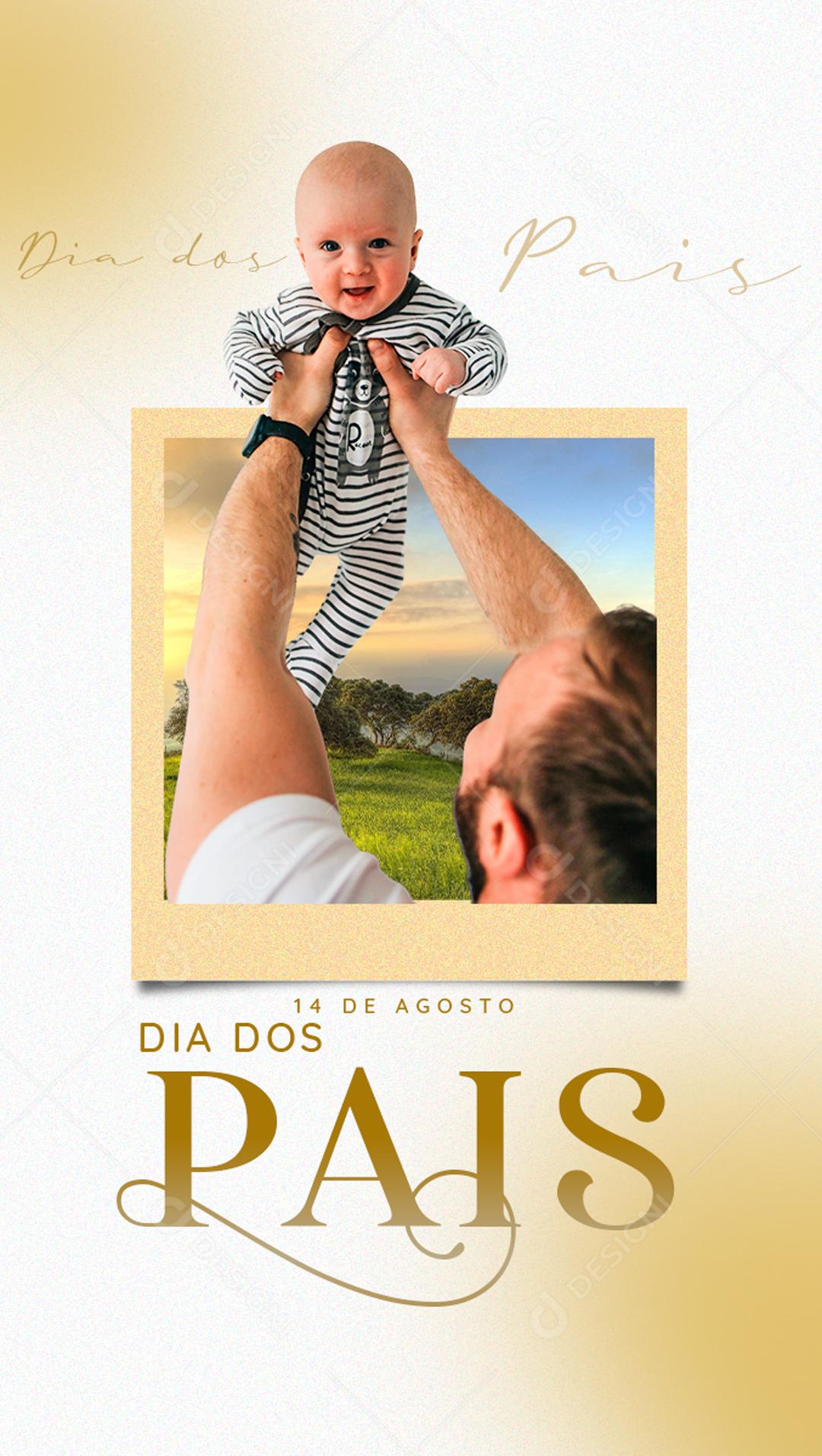 Story Dia dos Pais 14 de Agosto Social Media PSD Editável