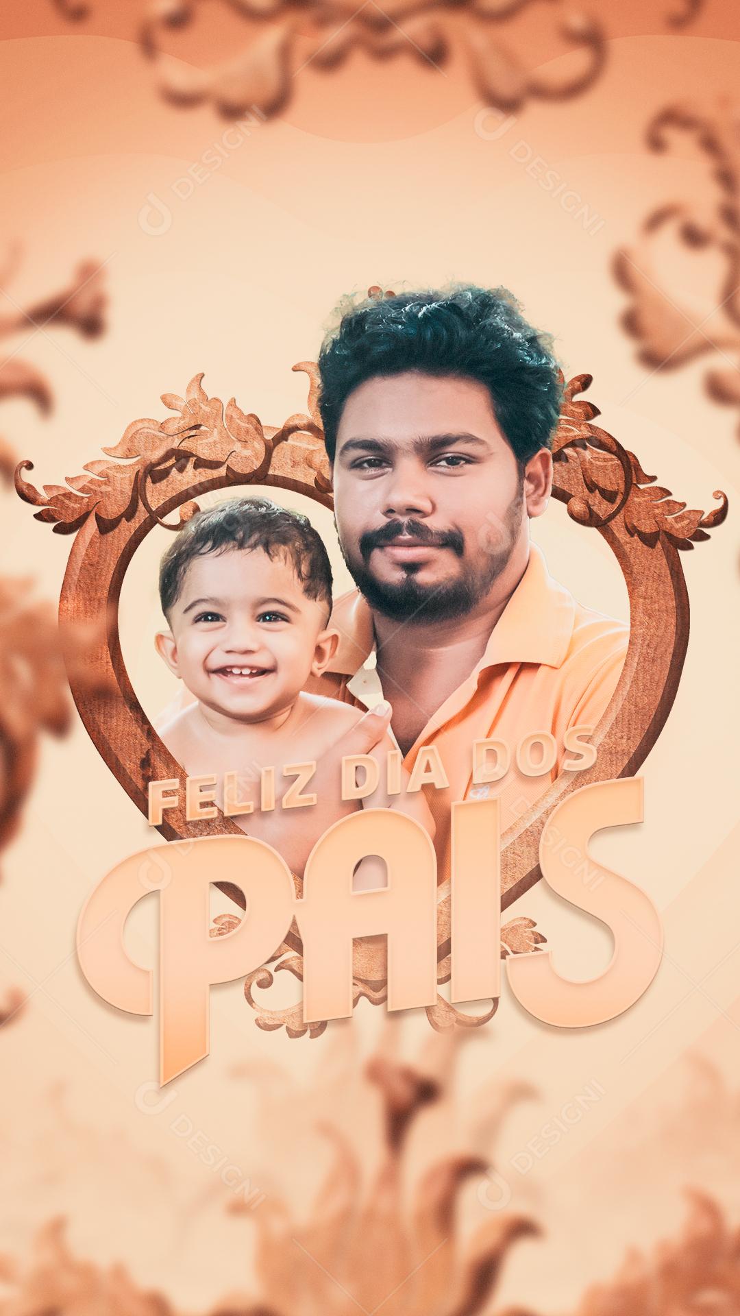 Story Feliz Dia dos Pais Social Media PSD Editável