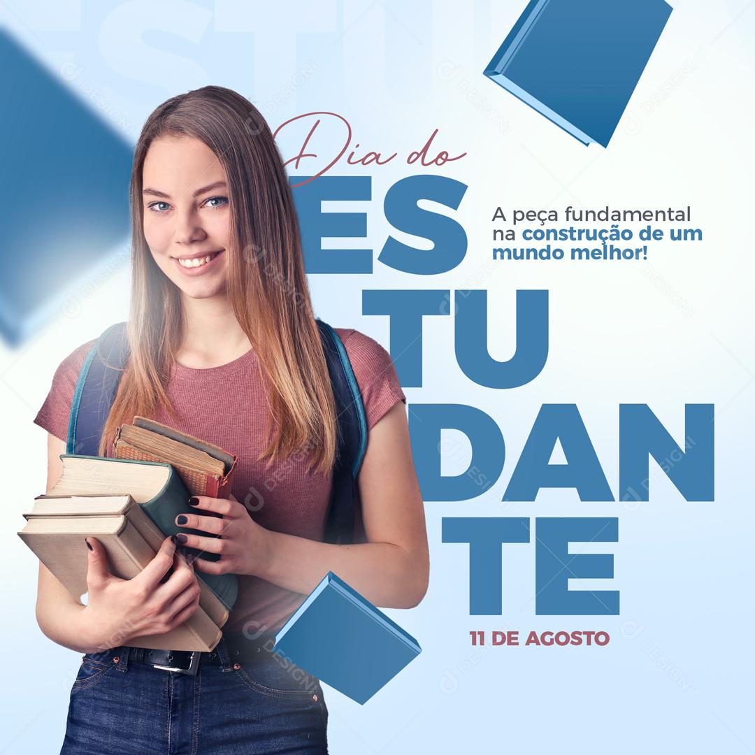 A peça fundamental na construção de um mundo Melhor Dia do Estudante Social Media PSD Editável