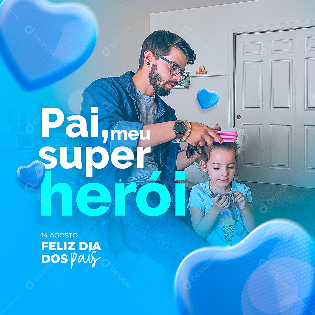 Pai meu super Herói Feliz Dia dos Pais Social Media PSD Editável