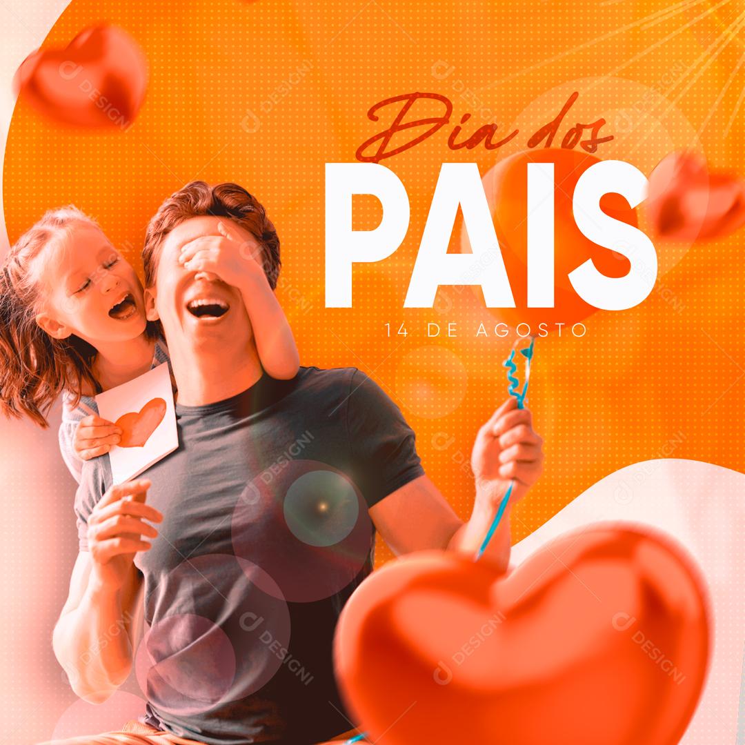 Dia dos Pais 14 de agosto Social Media PSD Editável