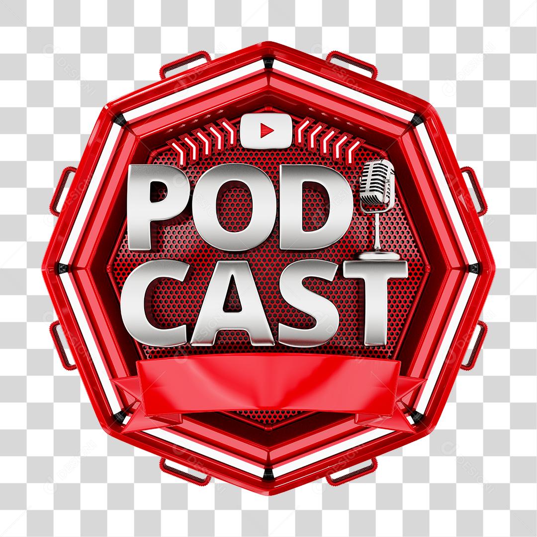 Selo 3D Podcast Elemento 3D Para Composição PNG Transparente