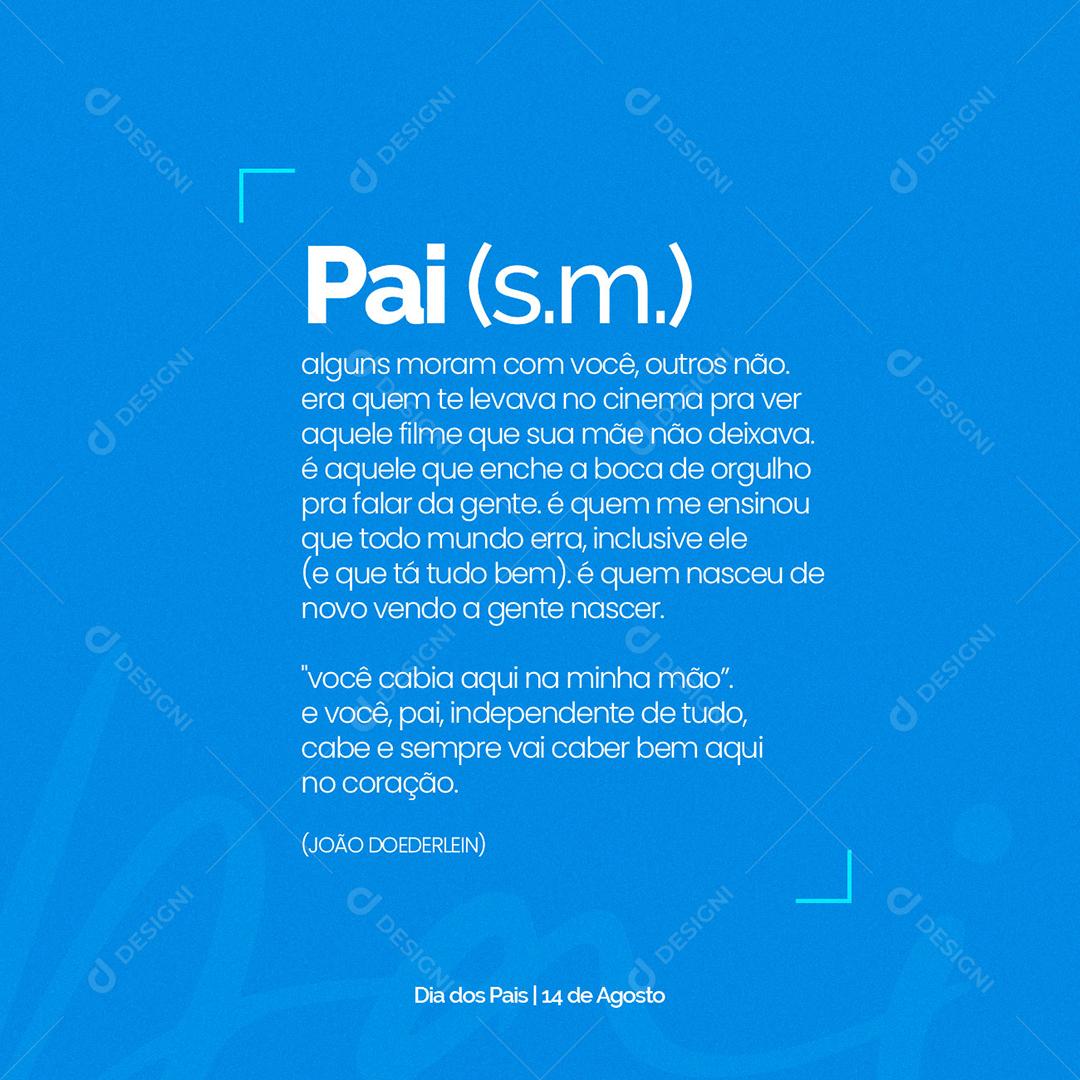 Pai alguns mora com você outros não Dia dos Pais Social Media PSD Editável