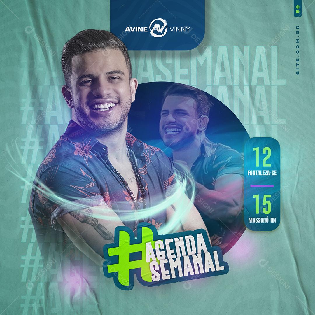 Social Media Flyer Agenda Semanal Avine Vinny Cantor PSD Editável
