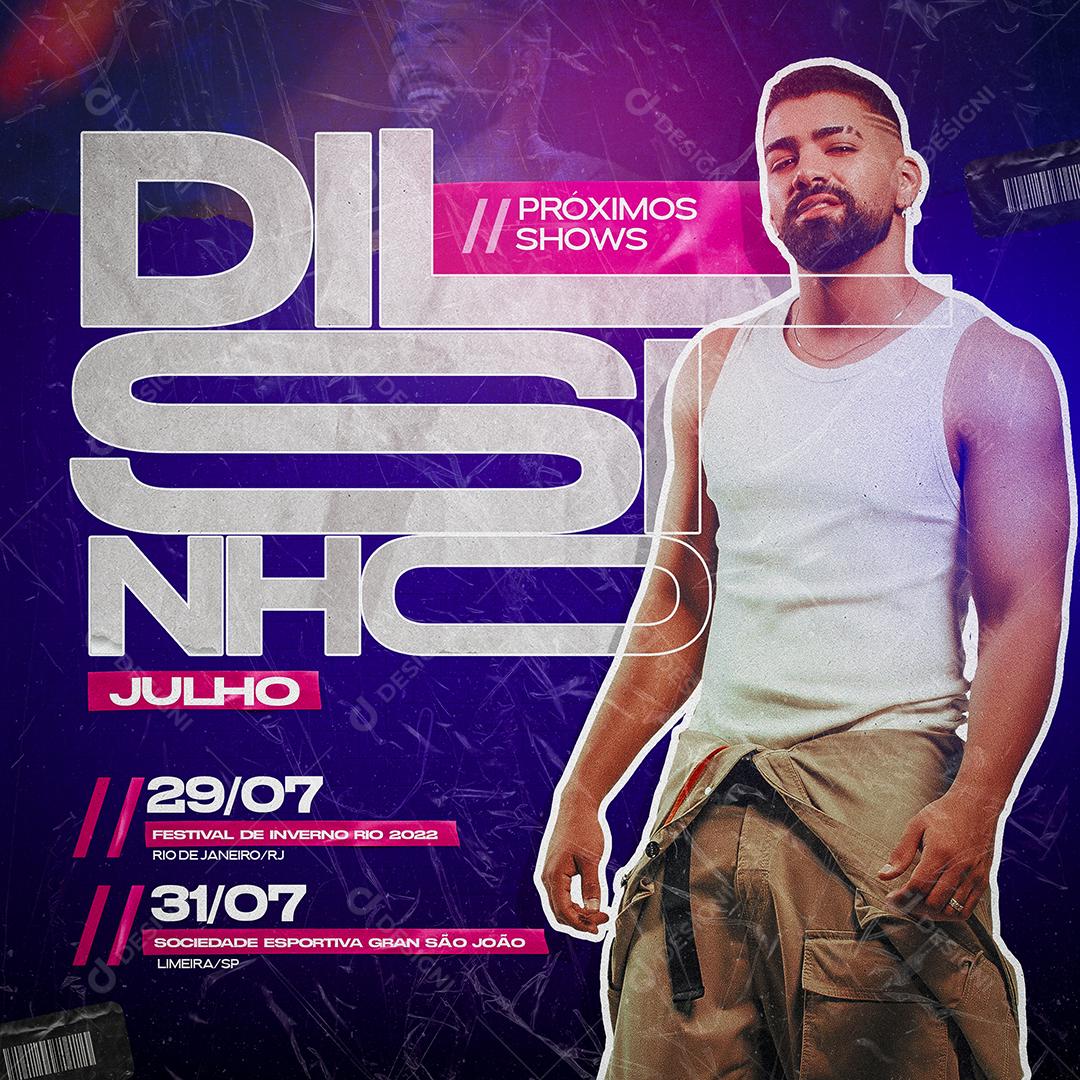 Flyer Próximos Show Agenda Julho Dilsinho PSD Editável