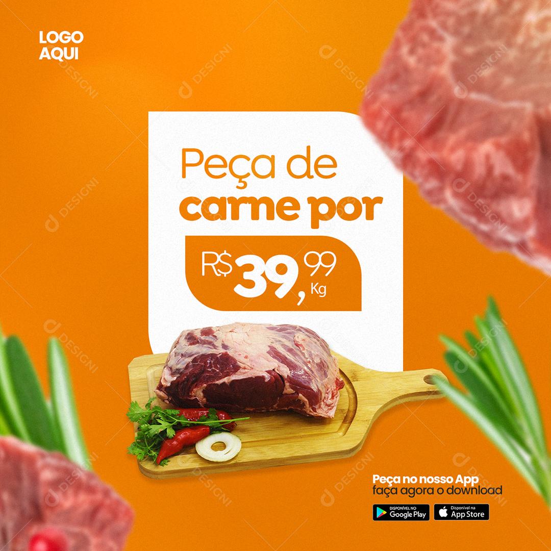 Peça de carne por 39,99 Supermercado Social Media PSD Editável