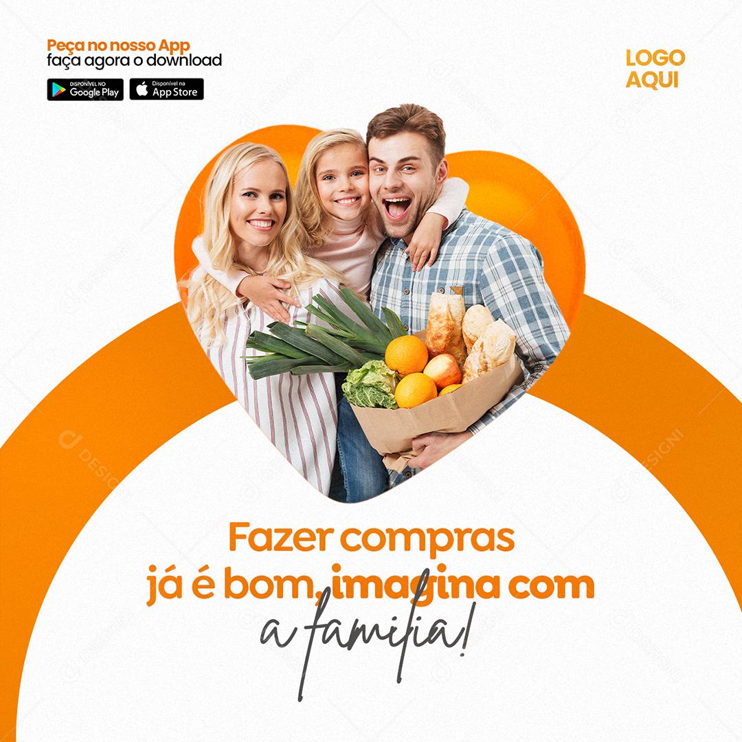 Fazer compras já é bom imagina com a Família Supermercado Social Media PSD Editável