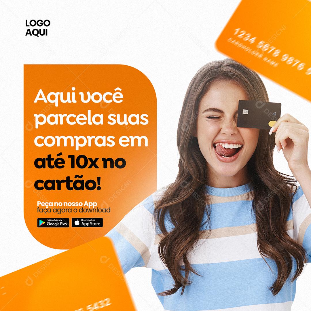 Aqui você parcela suas compras em até 10x no cartão Supermercado Social Media PSD Editável