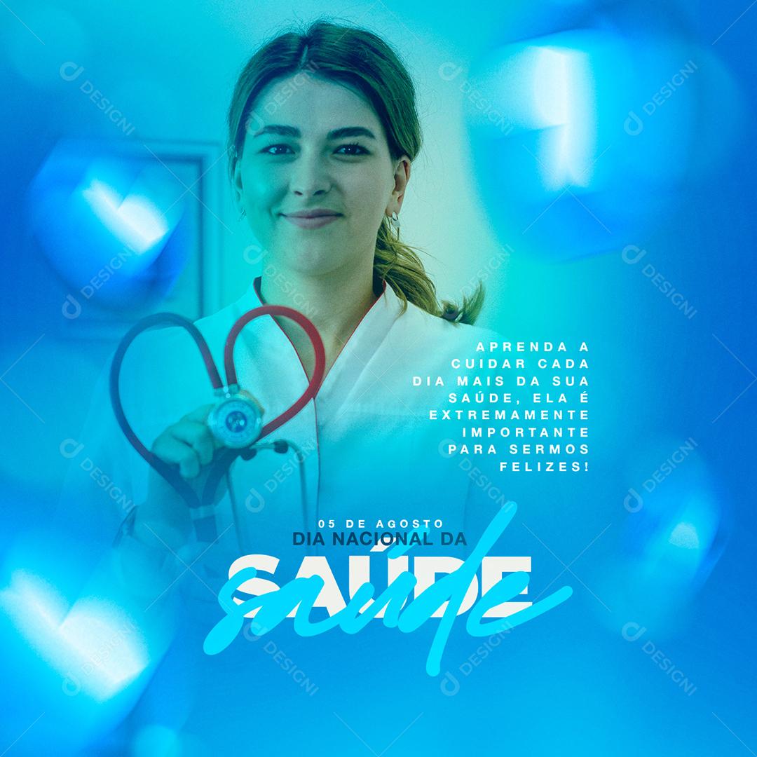 Aprenda a cuidar cada dia mais da saúde 14 de agosto Dia Nacional da Saúde Social Media PSD Editável