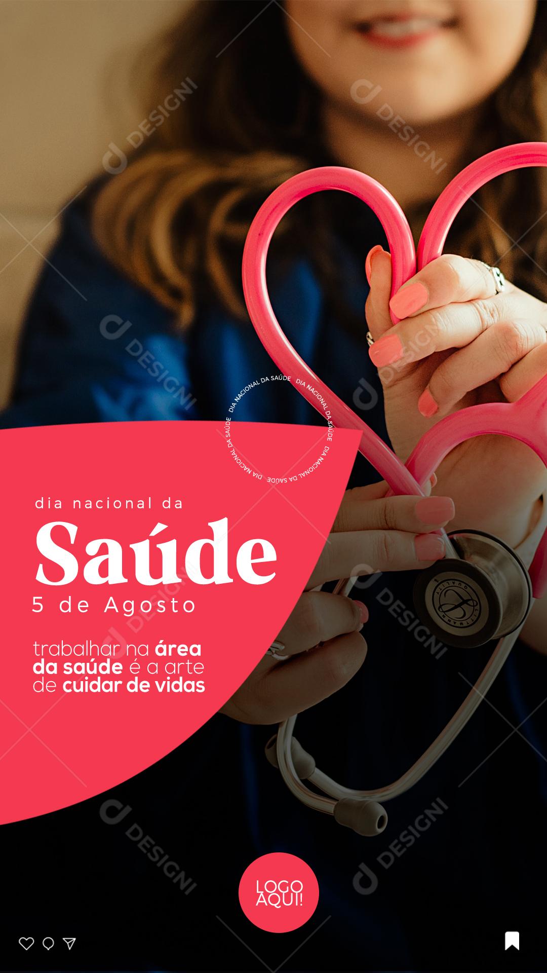 Social Media Story Dia Nacional da Saúde 05 de Agosto Trabalhar na Área da Saúde PSD Editável