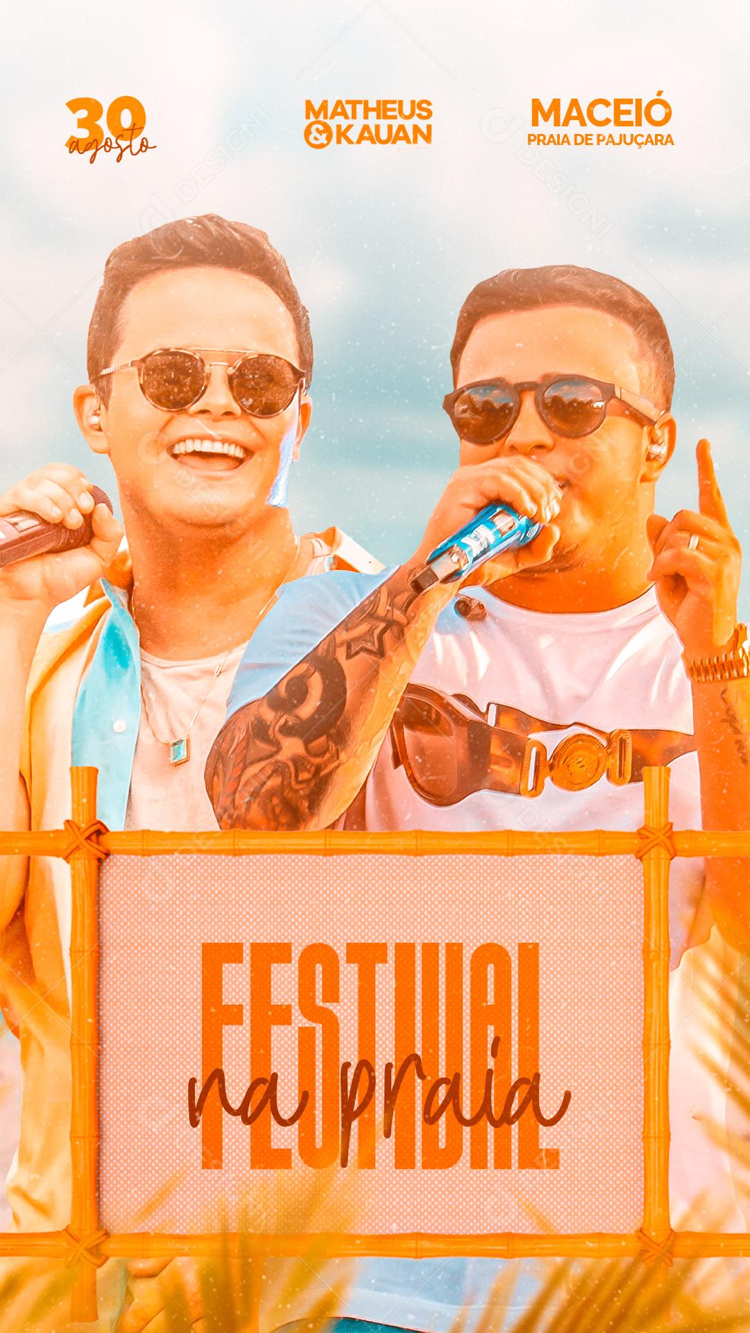 Story Festival na Praia Shows Matheus e Kauan Social Media PSD Editável